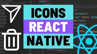 Vector Icons and Icon Buttons for Expo React Native Apps - EvilIcons, FontAwesome, IonIcons & More