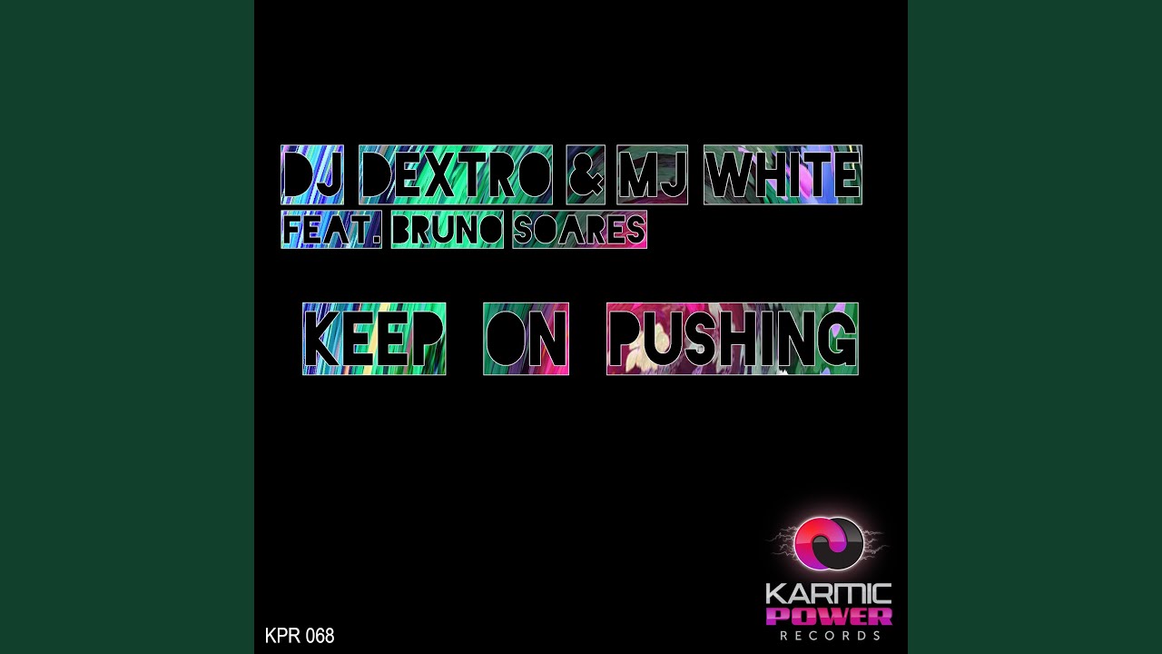 Keep on Pushing (Club Mix)
