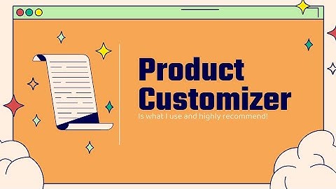 How To Add Unlimited Product Options To Your Shopify Products