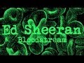 Ed Sheeran - Bloodstream [Legendado/Lyric]