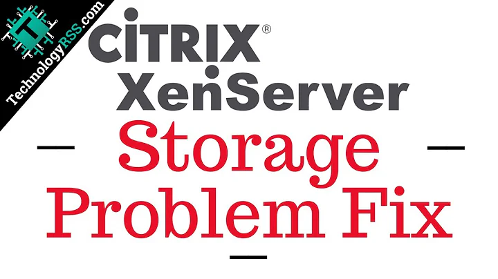 How To Fix Local Storage Problem On XEN Server 7.2.0