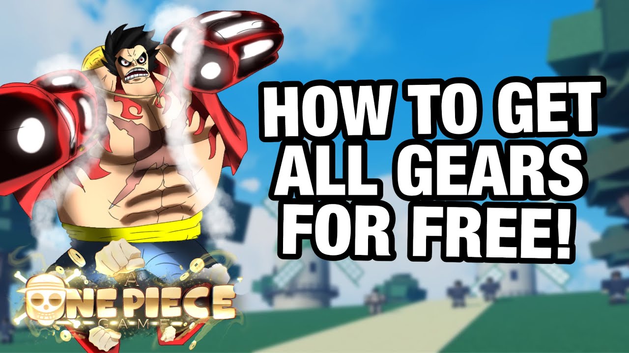 AOPG] How To Get All Gears For FREE! A One Piece Game