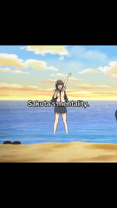 sakuta mentality. #bunnygirlsenpai #sakuta #anime