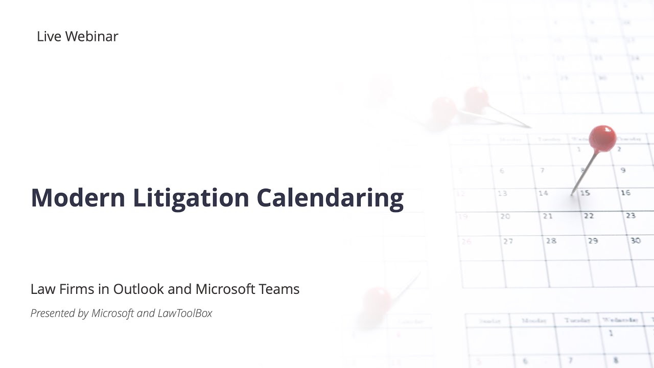 Webinar: Modern Litigation Calendaring in Outlook & Microsoft Teams