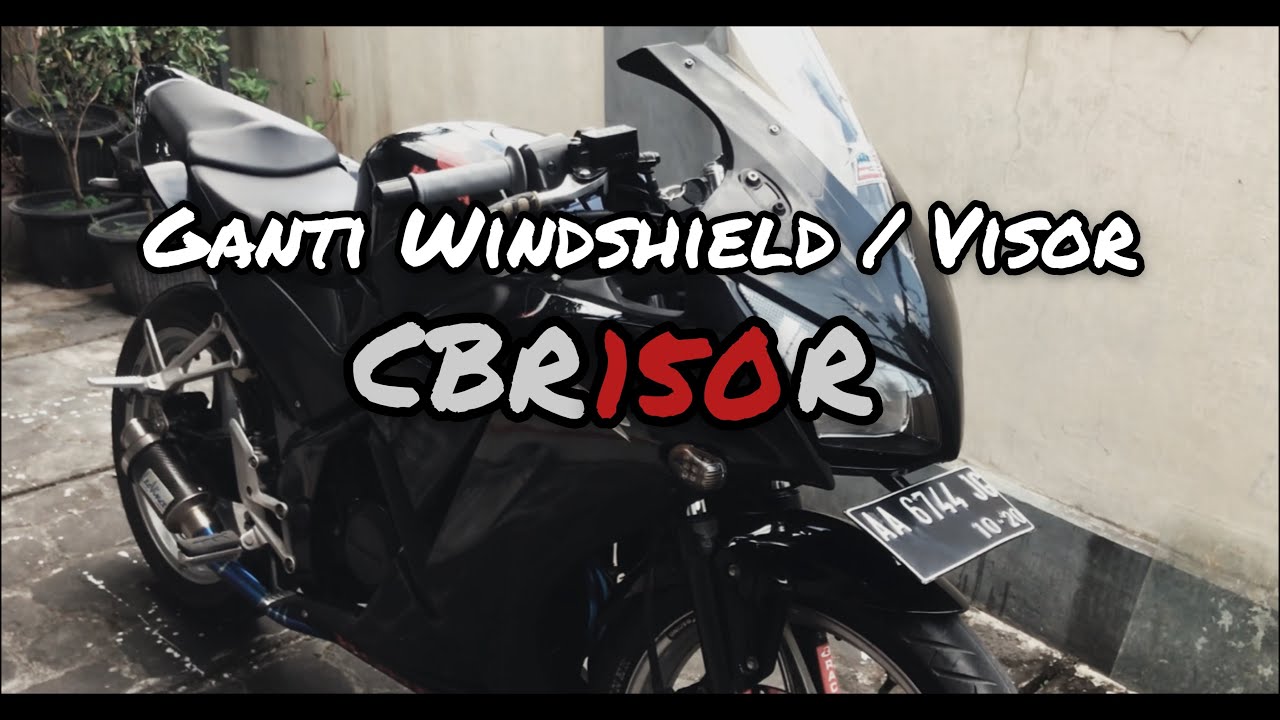 Pasang Windshield Visor Cbr150r Modifikasi K45 YouTube