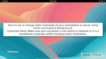 How to set or change static hostname using nmcli command in AlmaLinux 9