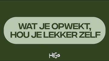 Hegg Energy - Wat je opwekt, hou je lekker zelf