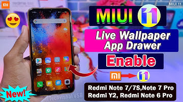 MIUI 11 Enable Dynamic Live Wallpaper Features | App Drawer | Redmi Note 7/7S All Phones | No Root