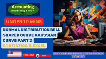 Normal Distribution Bell Shaped Curve Gaussian Curve Part 3 Statistics & Excel