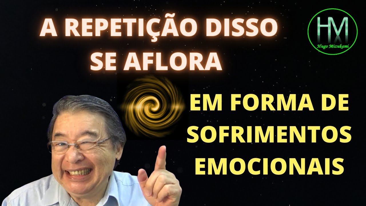 A REPETIÇÃO DISSO SE AFLORA EM FORMA DE SOFRIMENTOS EMOCIONAIS - YouTube