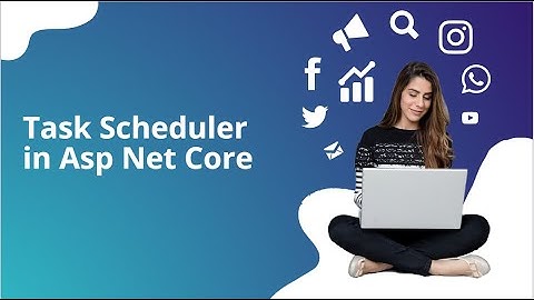 Task Scheduler in Asp Net Core