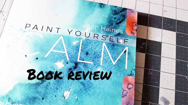 Art Book Review- Paint Yourself Calm by Jean Haines