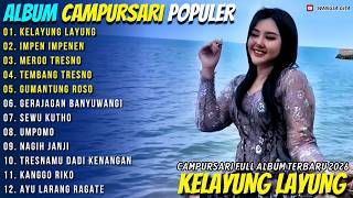 KELAYUNG LAYUNG - IMPEN IMPENEN - INTAN MANDASARI - WANGSA GITA CAMPURSARI FULL ALBUM TERBARU 2026