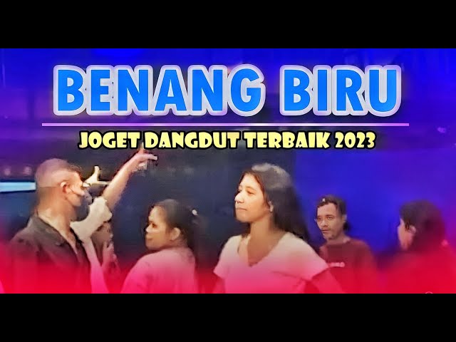 JOGET DANGDUT TERBAIK 2023 - BENANG BIRU - LAGU ACARA PESTA TERBARU - ERIICK NILLANO REMIX class=