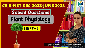 CSIR NET June 2023 Solved Question || Plant Physiology (Shift 2)