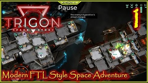 Modern FTL Style Space Adventure Lets Play Trigon Space Story Episode 1 #Trigon