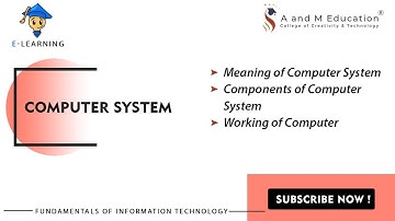 What is Computer System | Fundamentals of Information Technology | eLearning Video