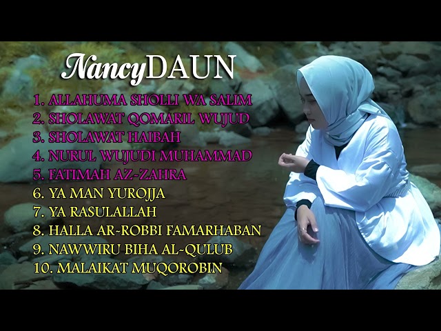 Sholawat Allahuma Sholli Wa Salim | Sholawat NancyDAUN Full Album class=