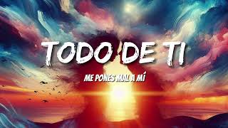Rauw Alejandro - Todo de Ti (Letras/Lyrics) by Dreamy Couple 48,553 views 1 month ago 3 minutes, 54 seconds