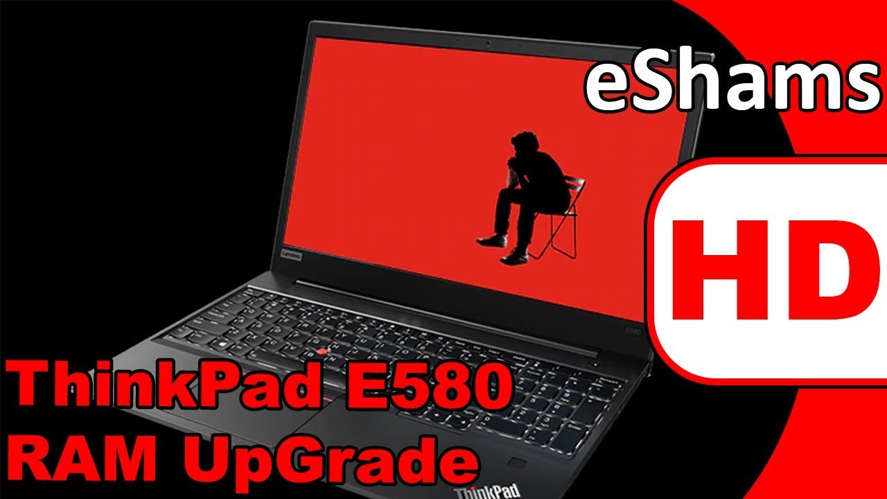 ThinkPad E580 UpGrade - YouTube