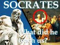 Socrates Philosophy - What did he teach us?