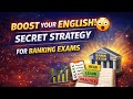 How I Improved English From 12 to 30 Marks | Banking Exam Strategy
