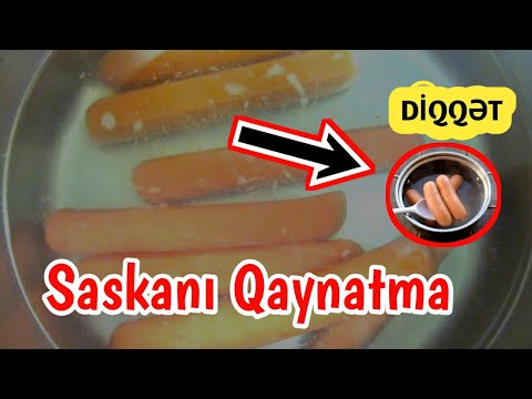 DİQQƏT - Sosiskanı Qaynatmaq Olmaz !!!  | Sağlam Qal