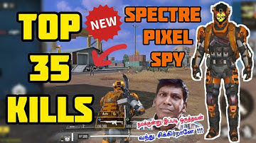 *NEW SPECTRE - PIXEL SPY* | TOP 35 KILLS | CALL OF DUTY MOBILE | TAP AROUND