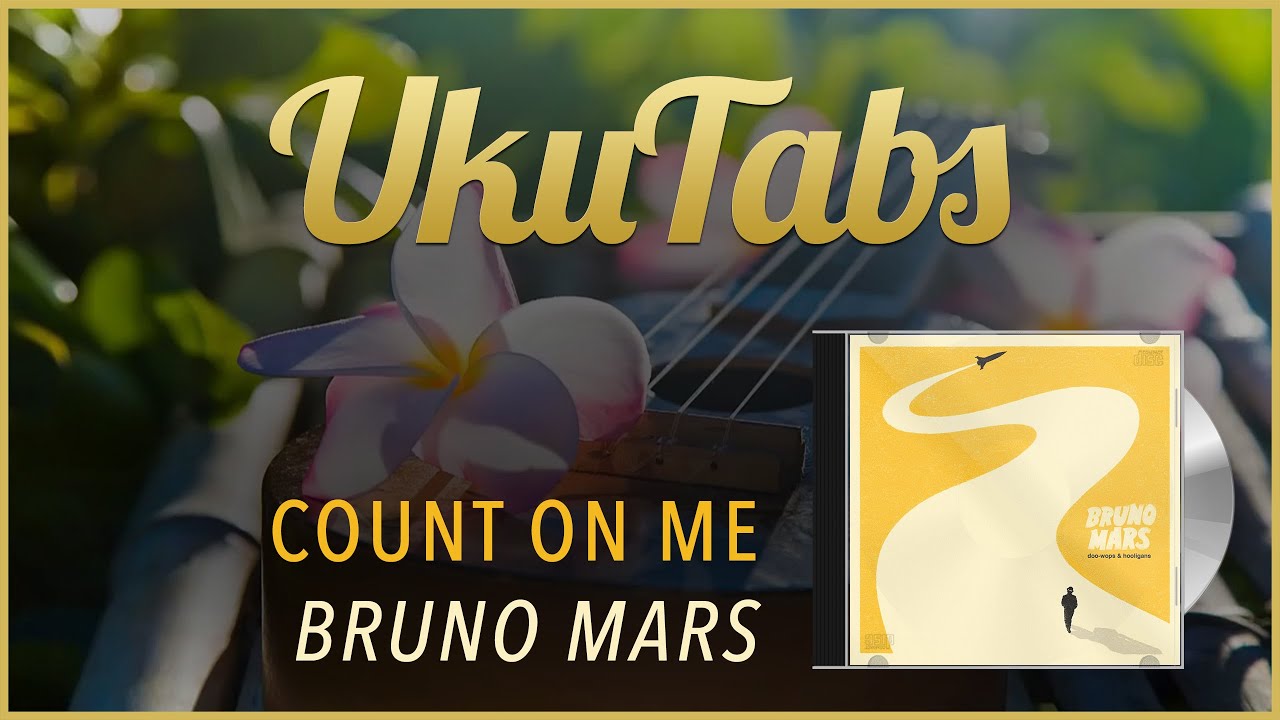 Count On Me Ukulele Chords