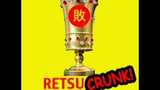 Retsucrunk