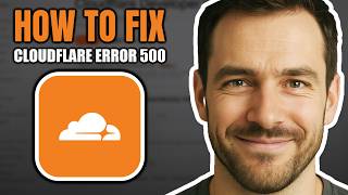 How To Fix Cloudflare Error 500 Quick Breakdown For Beginners