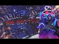 I LIKE ME BETTER || Apex Legends Montage