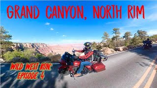 Riding the North Rim of the Grand Canyon on Harley's // Wild West Run:  Episode 4