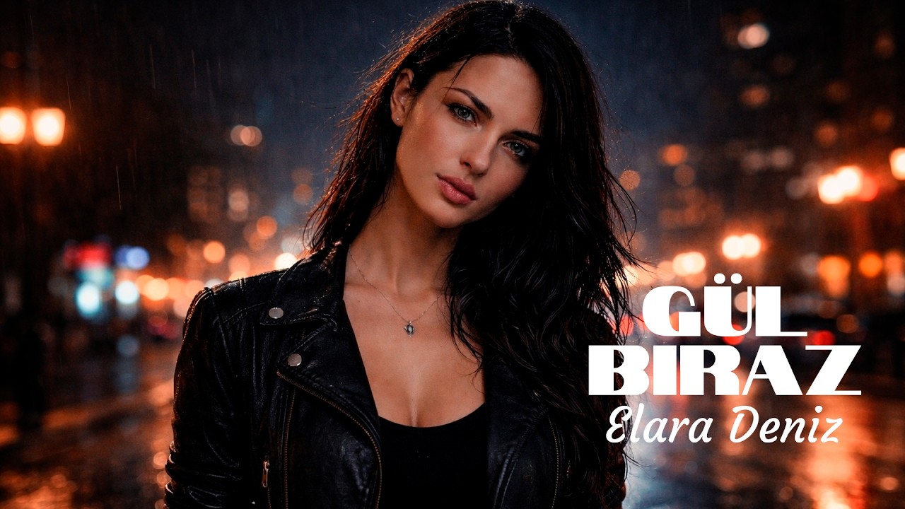 Elara Deniz - Gül Biraz (Original Mix)
