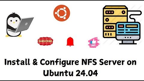 How To Install and Configure NFS Server On Ubuntu 24.04 | Simple Guide