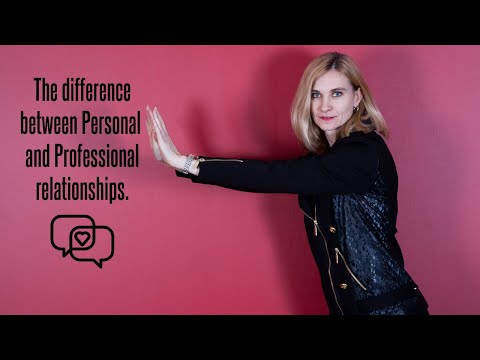 Видео: Difference Between Working And Personal Relationships