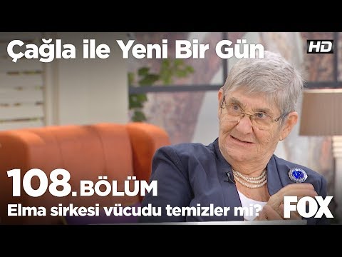 Elma sirkesi vücudu temizler mi? Çağla ile Yeni Bir Gün 108. Bölüm