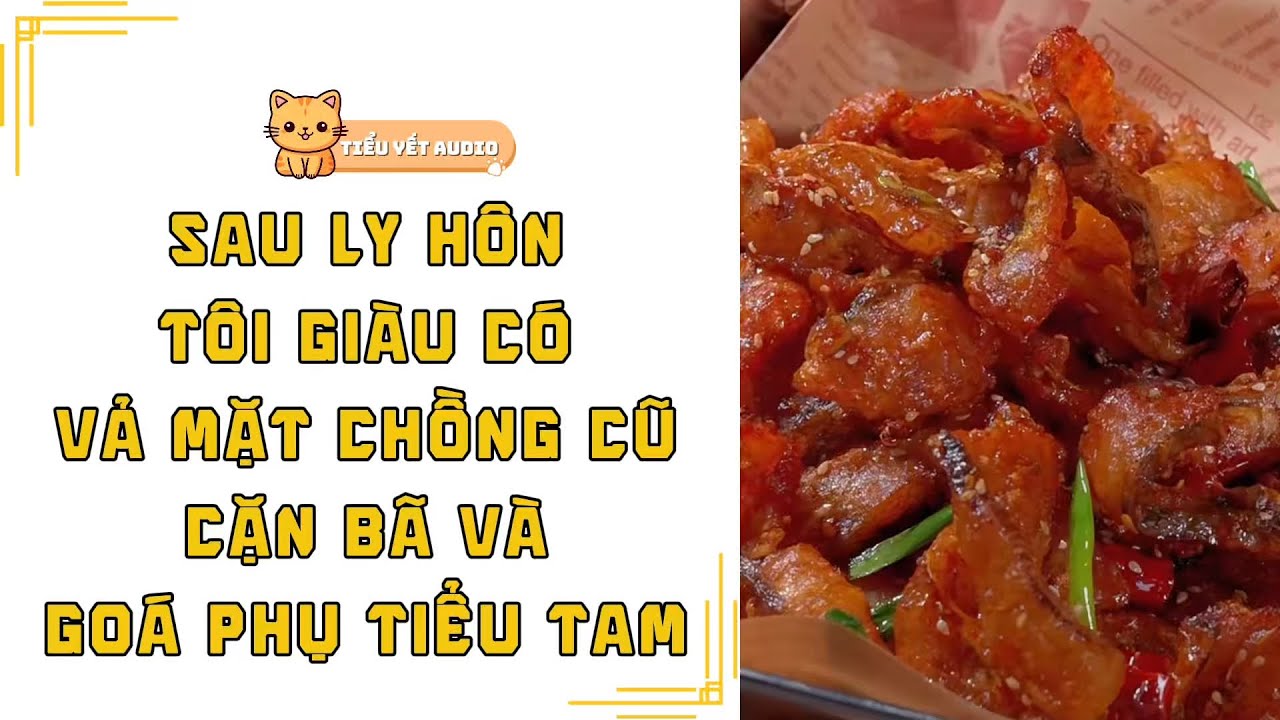 FULL | VẢ MẶT CHỒNG CŨ CẶN BÃ VÀ GOÁ PHỤ TIỂU TAM, TÔI CÀNG SỐNG TỐT HỌ CÀNG HỐI HẬN | TRUYỆN AUDIO