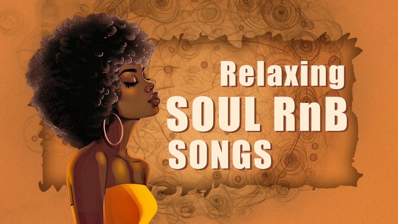 Soul music for your masterpiece love   Neo soul songs 2024   Best soulrnb mix