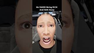 He FAKED Being RICH and RAN Away #shortsfeed #funny #story