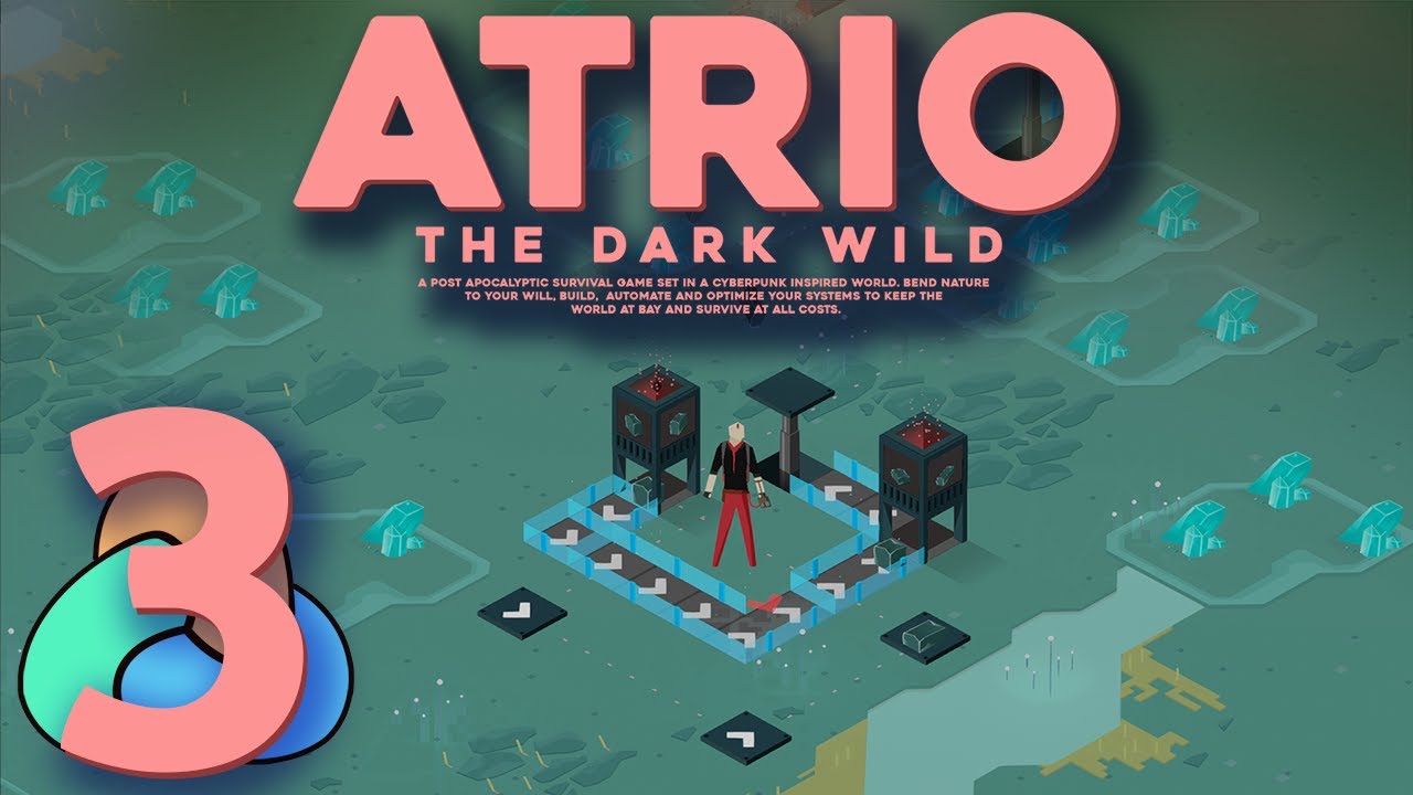 Atrio the Dark Wild Ep 3