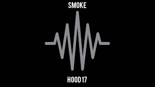 Smoke - Hood 17 Ft Nastydave, Mufasa Official Audio