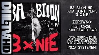 Bilon HG - Zdrówko feat. Sokół (prod. Szwed SWD) [DIIL.TV]