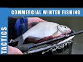 Winter Tactics on Commercial Fisheries