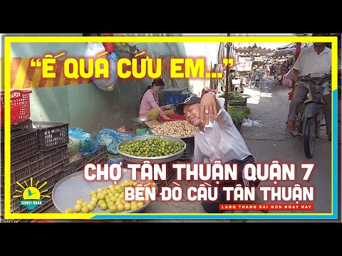 Video Bất ngờ Nét Quê Chợ Tân Thuận Quận 7 & Bến Đò Cầu Tân... - youtube