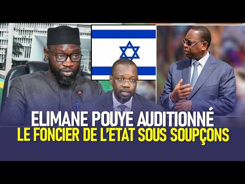 Audition D’Elimane pouye : Patrimoine national et Soupçons de gestion clanique du Foncier de l’état