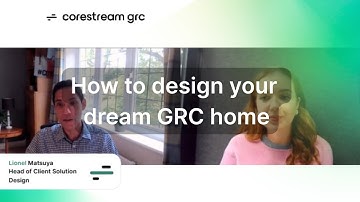 How to design a configurable GRC software platform | Q&A with a GRC expert I CoreStream GRC