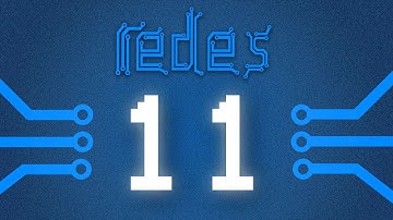 Configurações avançadas de Wi-Fi - Curso Redes #11