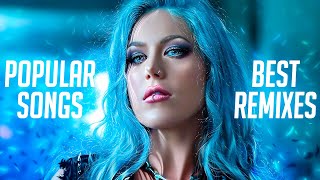 Music Mix 2022 🎧 Remixes Of Popular Songs 🎧 Edm Be