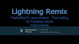 TheFatRat ft. Laura Brehm - The Calling (Da Tweekaz Remix) (Instrumental)